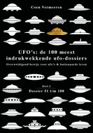 UFO&rsquo;s: de 100 meest indrukwekkende ufo-dossiers - Coen Vermeeren