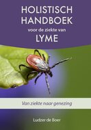 Holistisch handboek voor de ziekte van Lyme - Broer de Ludzer