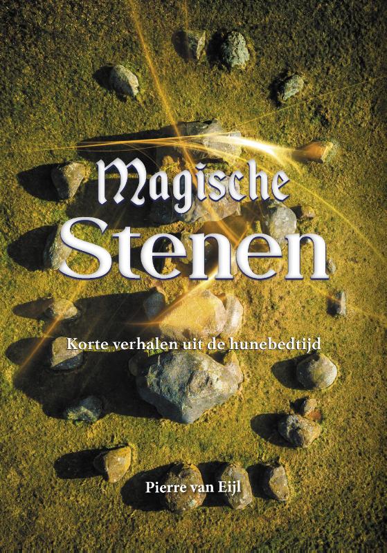 Magische Stenen - Pierre van Eijl