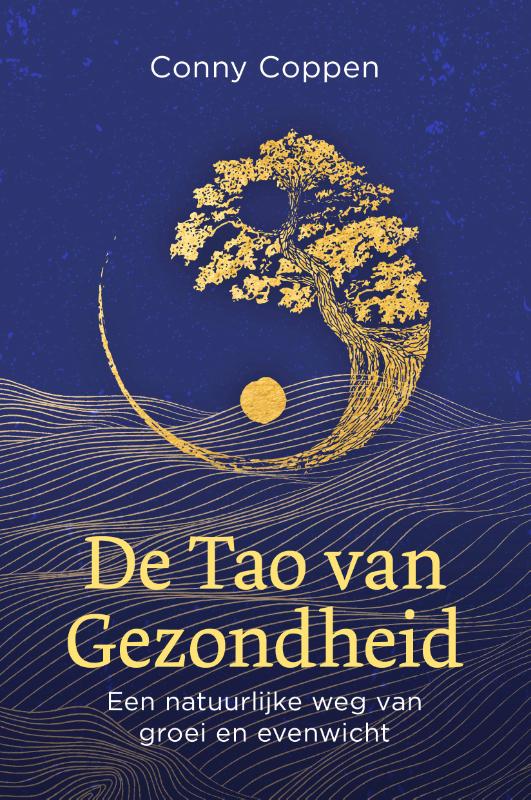 De Tao van Gezondheid - Conny Coppen