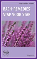 Bach Bloesem Remedies Stap Voor Stap - Ramsell Howard